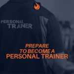 prepare to become a certified personal trainer